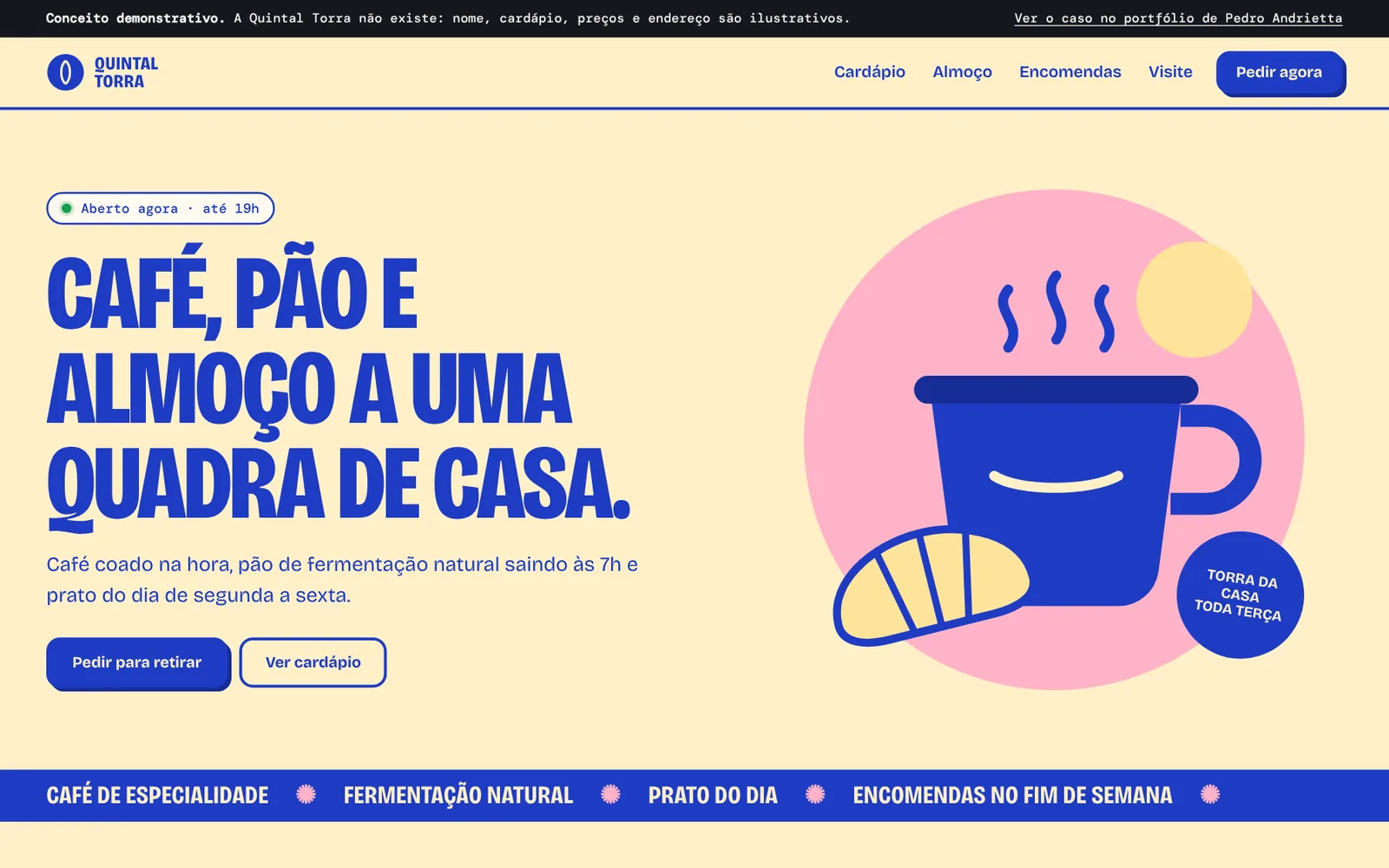 Página inicial do conceito Quintal Torra no computador: título em letras grossas azuis, “Café, pão e almoço a uma quadra de casa”, selo de aberto agora e ilustração de xícara.