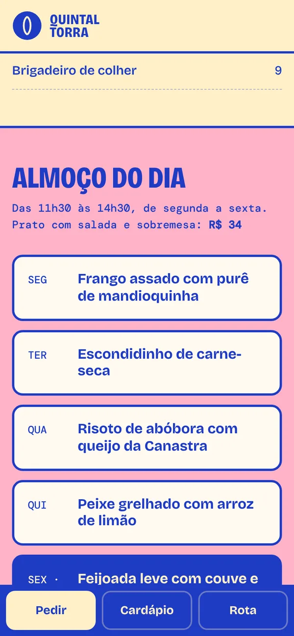 Tela do celular com o almoço da semana e o dia de hoje destacado em azul.